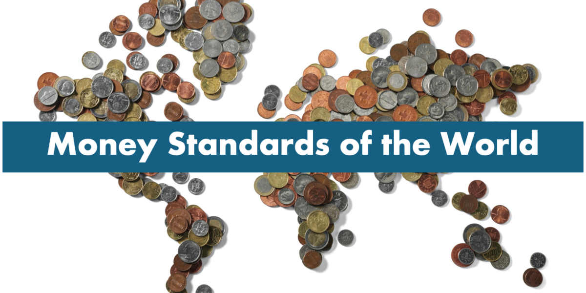 money standard or standard money